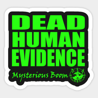 Dead Human Evidence Sticker